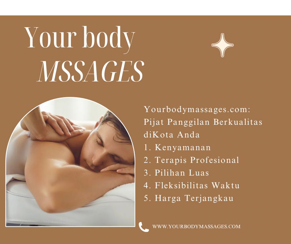 Yourbodymassages.comPijat Panggilan Berkualitas di Kota Anda